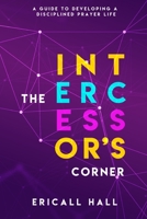 The Intecessor's Corner 179478912X Book Cover