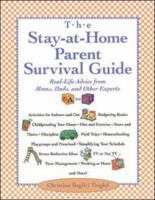 The Stay-at-Home Parent's Survival Guide 0809226766 Book Cover