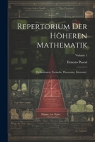 Repertorium Der Höheren Mathematik: (Definitionen, Formeln, Theoreme, Literatur).; Volume 1 1021755753 Book Cover