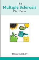 The Multiple Sclerosis Diet Book 0859699870 Book Cover