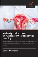 Kobiety zakażone wirusem HIV i rak szyjki macicy 6209706975 Book Cover