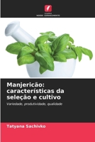 Manjericão: características da seleção e cultivo (Portuguese Edition) 6209428606 Book Cover