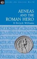Aeneas and the Roman Hero 1853995894 Book Cover