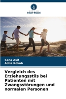 Vergleich des Erziehungsstils bei Patienten mit Zwangsstörungen und normalen Personen 6207345924 Book Cover