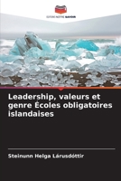 Leadership, valeurs et genre Écoles obligatoires islandaises (French Edition) 6208392942 Book Cover