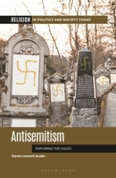 Antisemitism: Exploring the Issues (Religion in Politics and Society Today) B0CSJSMBVG Book Cover