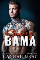 Stealing Bama: An Enemies to Lovers Romance B0BBXQ7VM6 Book Cover