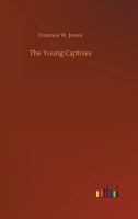 The Young Captives 3732695921 Book Cover