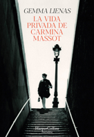 La vida privada de Carmina Massot 8491397299 Book Cover