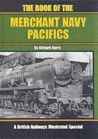 Merchant Navy Pacifics 190326619X Book Cover