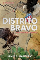 Distrito Bravo: The Outlaw District B0BPW62QWK Book Cover