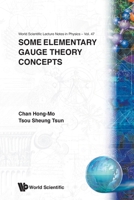 Some Elementary Gauge Theory Concepts 9810210817 Book Cover