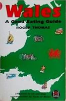 Wales, a Good Eating Guide 1870948637 Book Cover