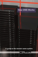 How DNS Works B0CLFH5K2V Book Cover