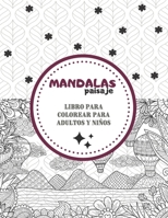 Mandalas de paisaje - Libro para colorear para adultos y ni�os: Magn�ficos mandalas para los apasionados - Libro para colorear Adultos y ni�os Antiestr�s y relajante (paisaje urbano, rural, ciudad, ed B08L4BZ11N Book Cover