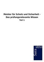 Meister Fur Schutz Und Sicherheit - Das PR Fungsrelevante Wissen 3864716306 Book Cover