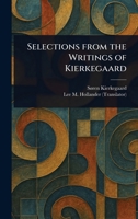 Selections From the Writings of Kierkegaard 1023457946 Book Cover