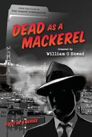 Dead as a Mackerel: From the Files of Tony Diamond Investigations 149439281X Book Cover