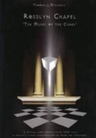 Rosslyn Chapel: The Music of the Cubes 0955462908 Book Cover