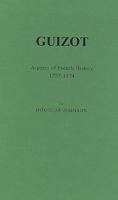 Guizot: Aspects of French History, 1787-1874 0837185661 Book Cover