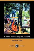 Contes humoristiques Tome I 1974280691 Book Cover