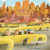 New York, Baby! 1452106193 Book Cover