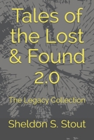 Tales of the Lost & Found 2.0: The Legacy Collection B08D4QXGWY Book Cover
