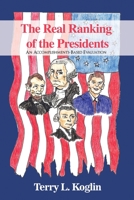 The Real Ranking of the Presidents : An Accomplishments-Based Evaluation 1648049443 Book Cover