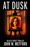 At Dusk 1943774188 Book Cover