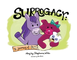 Surrogacy: A Journey of Love B0DQ66SRLP Book Cover