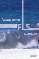 Parcours Jeunes Et Fls: Activites Pedagogiques En Francais Langue Seconde, Niveau B2 - C1 Du Cecr 2760324109 Book Cover