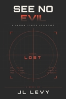 See No Evil (Harmon Singer Adventures) B0H52J2SBY Book Cover