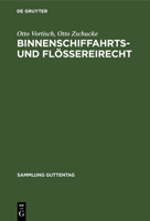 Binnenschiffahrts- Und Flößereirecht: Kommentar 3111031667 Book Cover