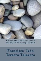 Conceptos b�sicos para manejar la complejidad 1535542640 Book Cover