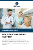 Der Klinisch-Kritische Quotient (German Edition) 6209597114 Book Cover