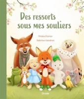 Des ressorts sous mes souliers 2897116137 Book Cover