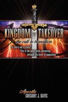 Kingdom Takeover: the call to transition 1434307352 Book Cover