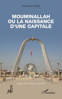 Mouminallah ou la naissance d'une capitale (Al-Mouna) (French Edition) 2336587815 Book Cover