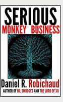 Serious Monkey Business 1720047561 Book Cover