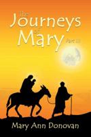 The Journeys of Mary: Part III 1481734539 Book Cover