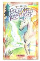 The Enchanted Kingdom 1490448837 Book Cover