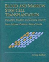 Blood and Marrow Stem Cell Transplantation, Second Edition (Jones and Bartlett Series in Oncology) 0763703567 Book Cover