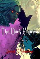 The Dark Empress B0DSM384VK Book Cover