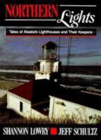Northern Lights: Tales of Alaska's Lighthouses and Their Keepers 081170954X Book Cover