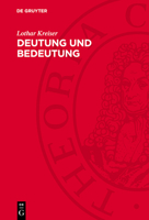 Deutung Und Bedeutung: Zur Logischen Semantik Philosophischer Terminologie 311272982X Book Cover
