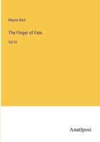 The Finger of Fate: Vol III 3382157780 Book Cover