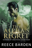 The Alpha's Regret B0C4XYHSL8 Book Cover