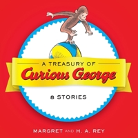 A Treasury of Curious George 0618538224 Book Cover