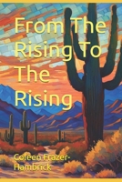 From The Rising To The Rising B0DPL49DFJ Book Cover
