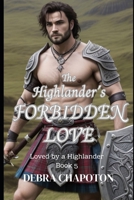 The Highlander's Forbidden Love: A Scottish Historical Romance Novel B0CJ495TGW Book Cover